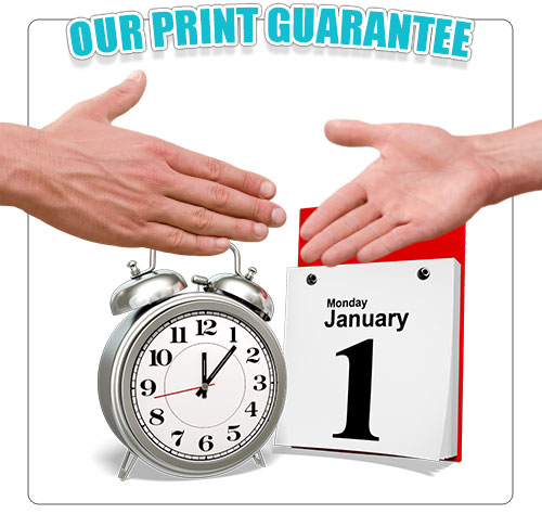 Our print ready by date guarantee